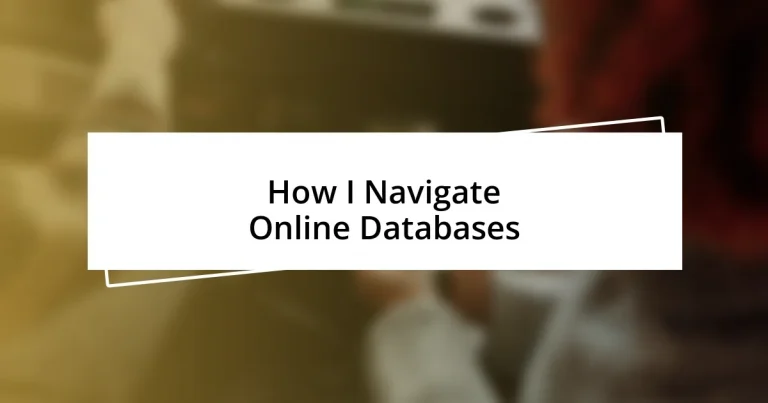 How I Navigate Online Databases