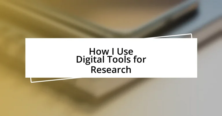 How I Use Digital Tools for Research