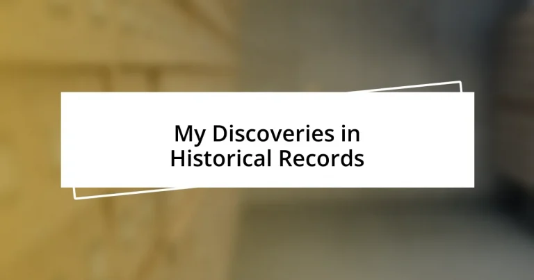 My Discoveries in Historical Records