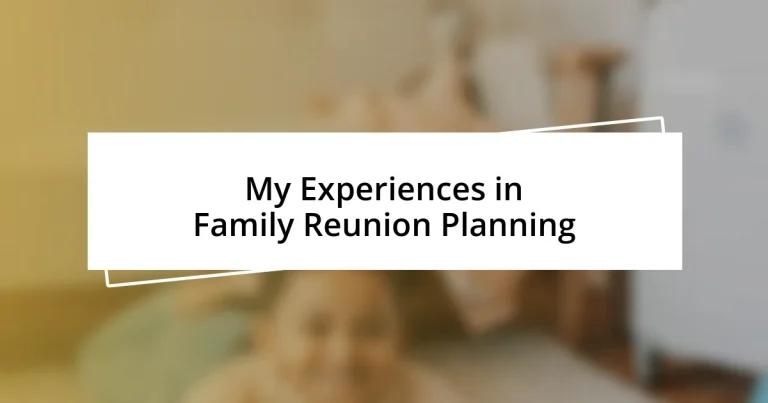 My Experiences in Family Reunion Planning