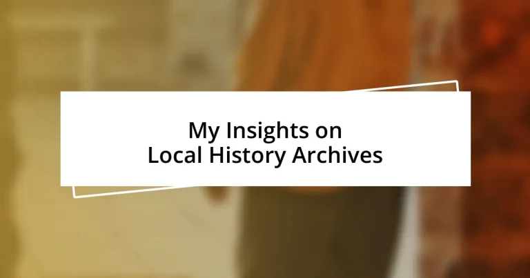 My Insights on Local History Archives