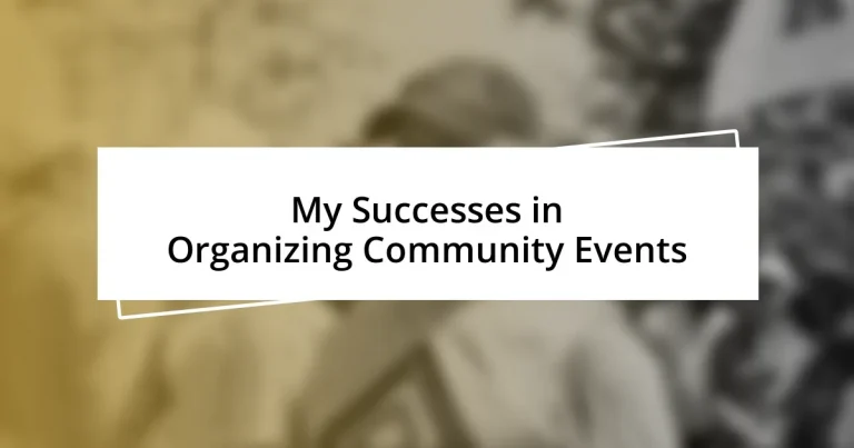 My Successes in Organizing Community Events