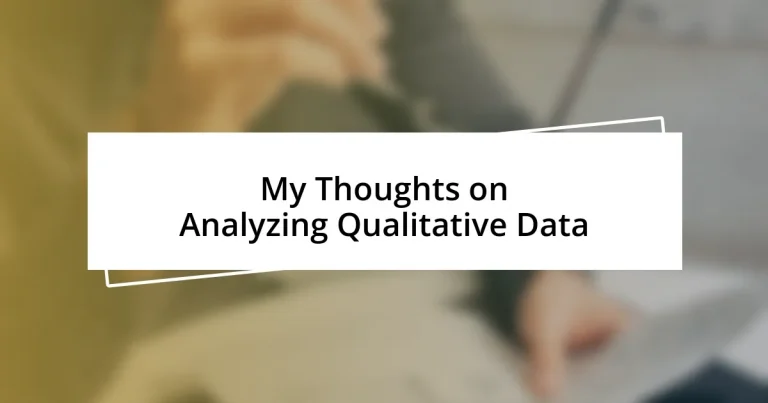 My Thoughts on Analyzing Qualitative Data