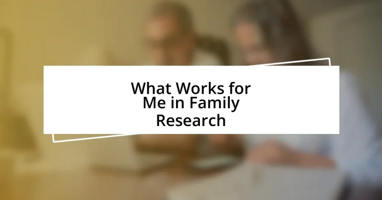 What Works for Me in Family Research