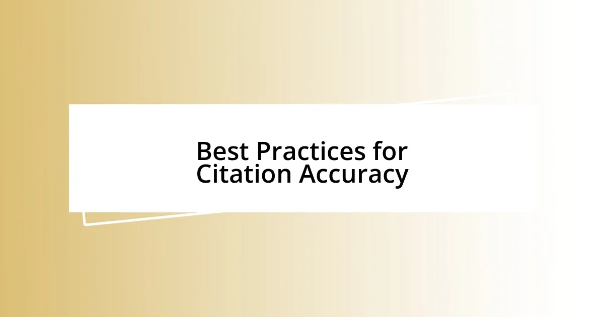 Best Practices for Citation Accuracy