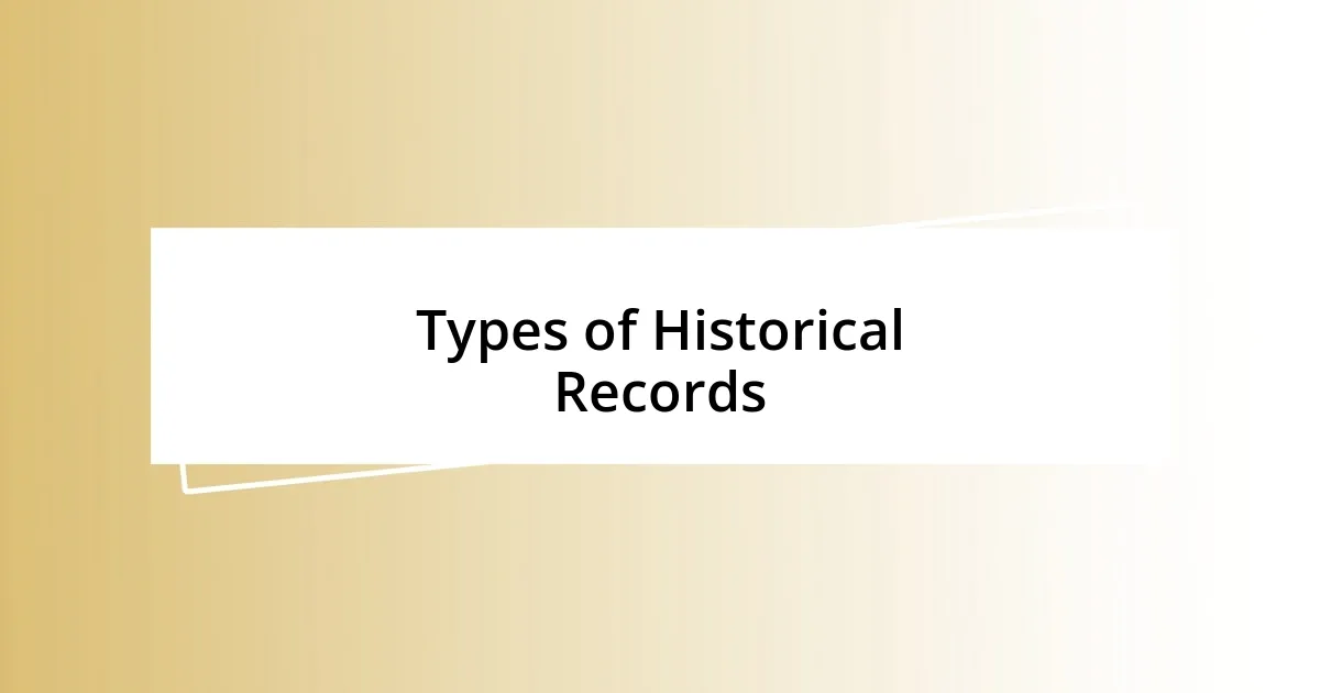 Types of Historical Records