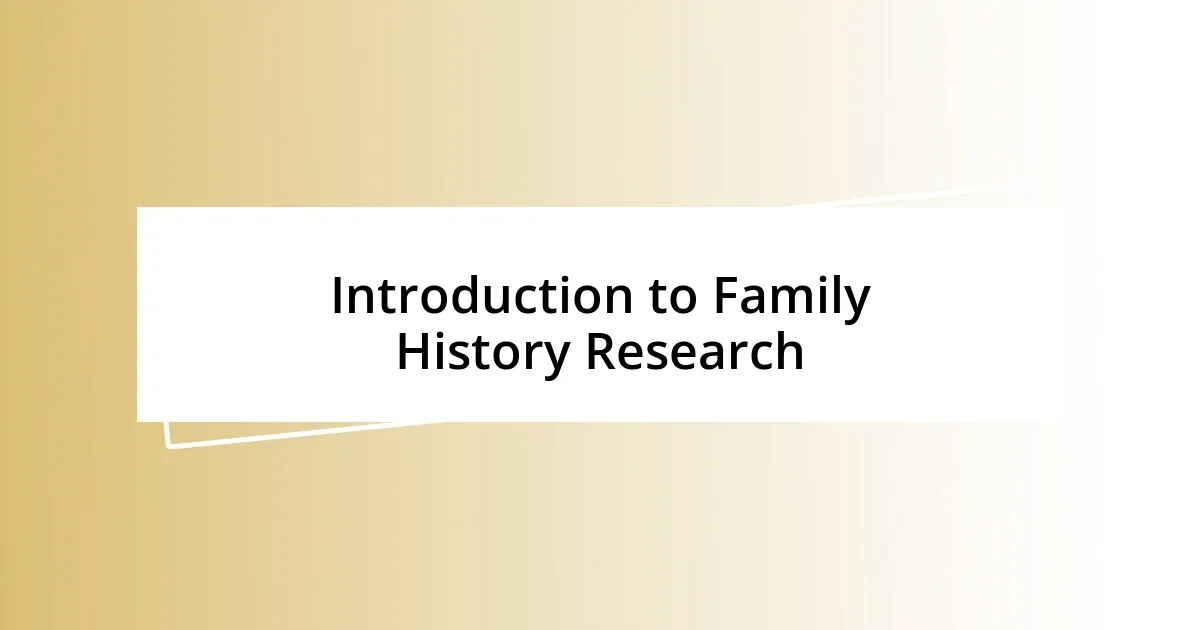 Introduction to Family History Research