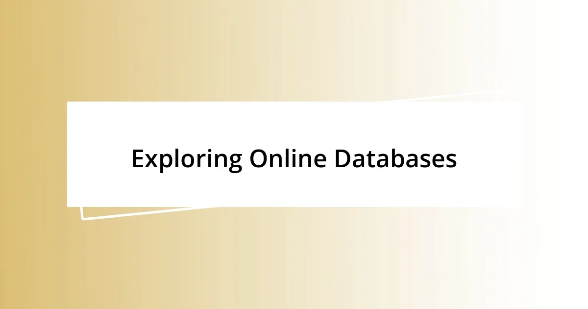 Exploring Online Databases