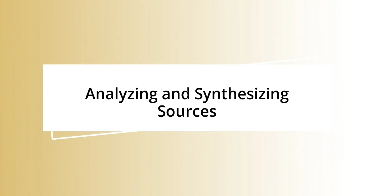 Analyzing and Synthesizing Sources